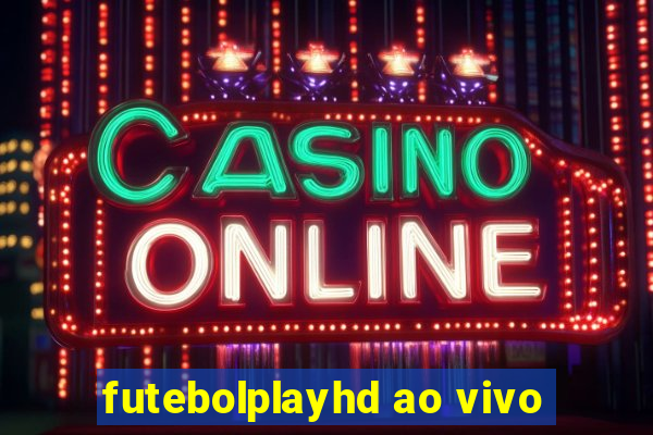 futebolplayhd ao vivo